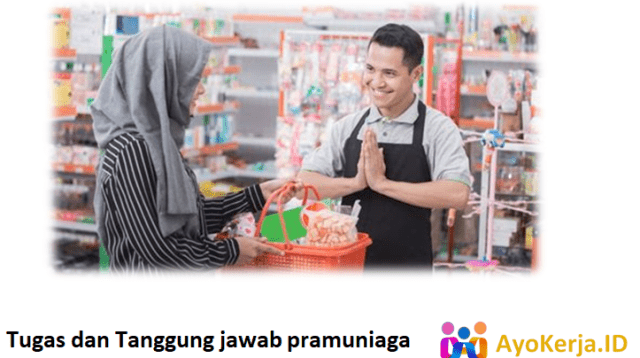 Tugas dan Tanggung jawab pramuniaga